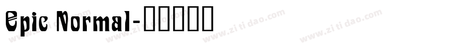 Epic Normal字体转换